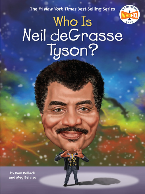 Title details for Who Is Neil deGrasse Tyson? by Pam Pollack - Wait list